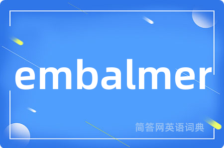 embalmer