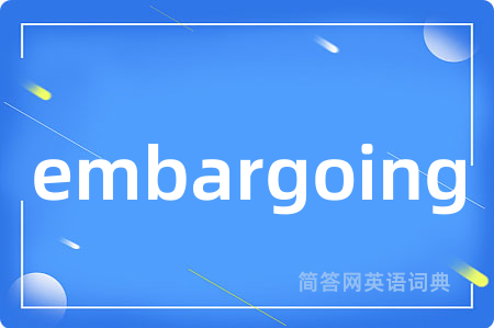 embargoing