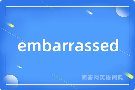 embarrassed