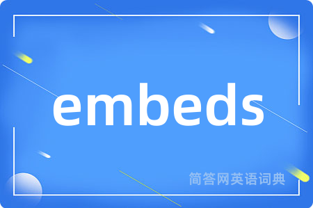 embeds