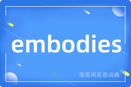 embodies