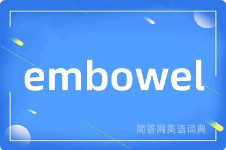 embowel