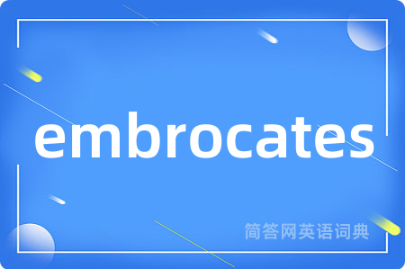 embrocates