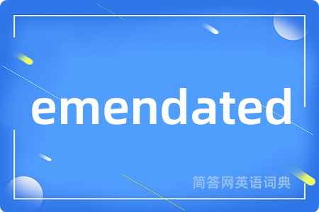 emendated