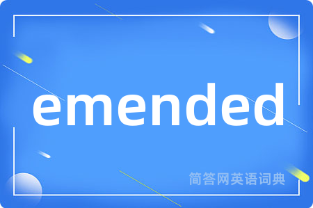emended