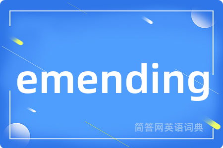 emending