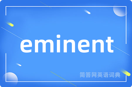 eminent