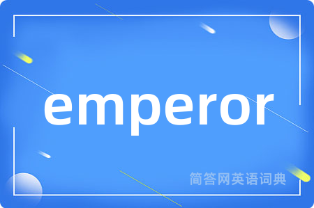 emperor