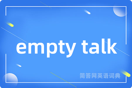 empty talk