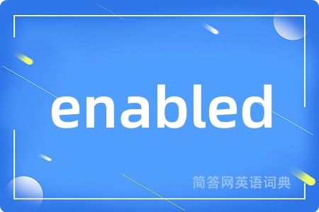 enabled