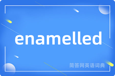 enamelled