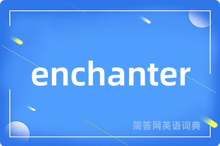 enchanter