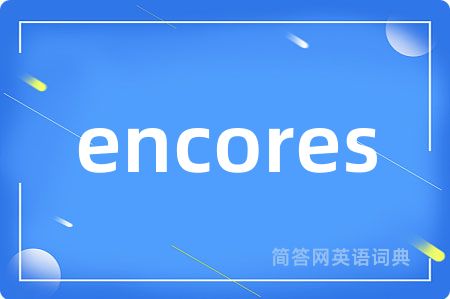 encores