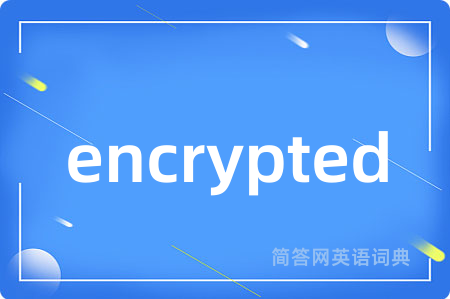 encrypted