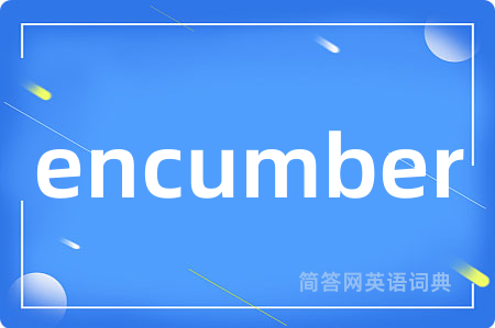encumber