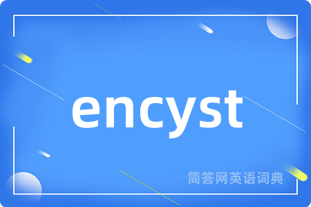encyst