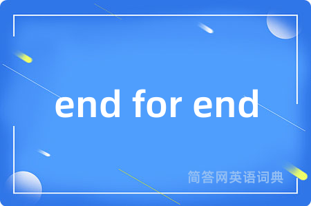 end for end