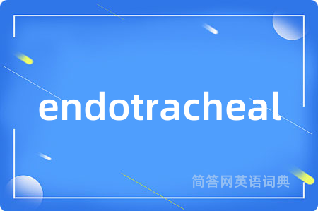endotracheal