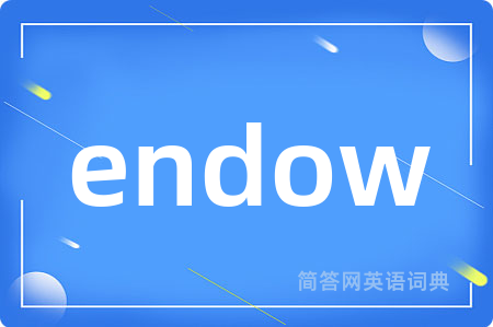 endow