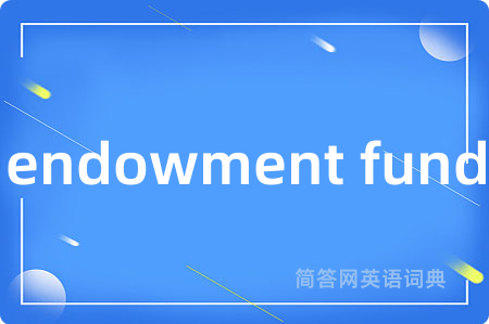 endowment fund