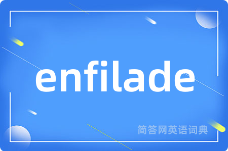 enfilade