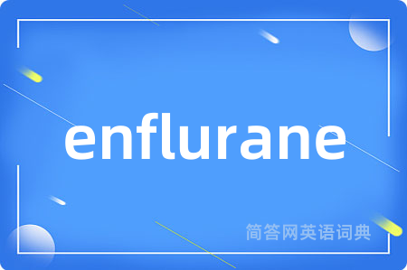 enflurane