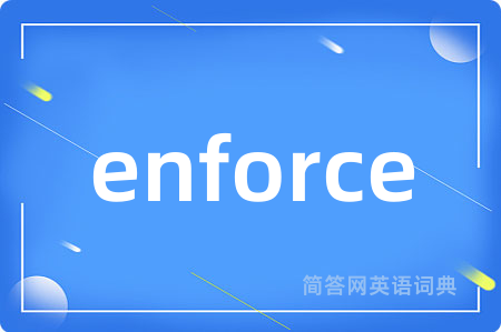 enforce