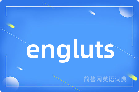 engluts