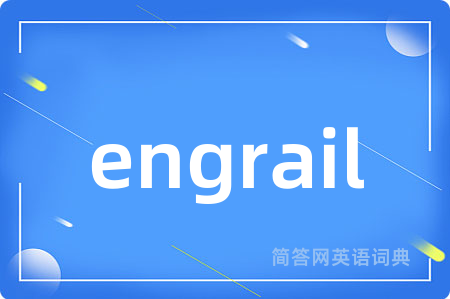 engrail
