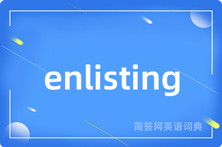 enlisting