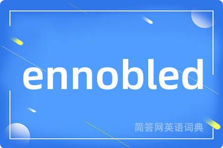 ennobled