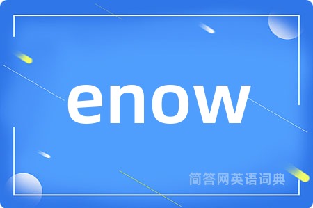 enow