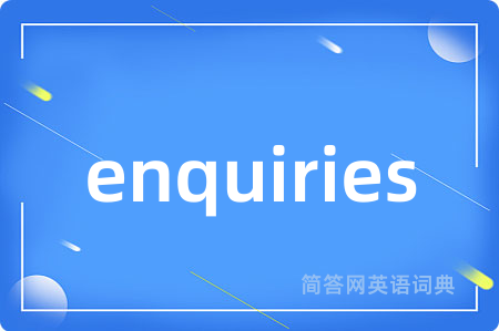 enquiries