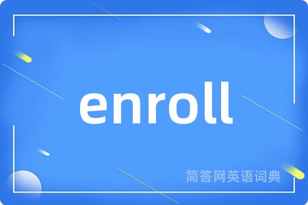 enroll