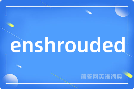 enshrouded