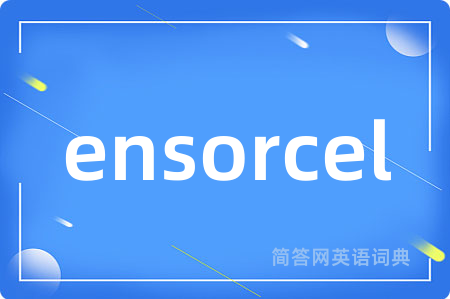 ensorcel