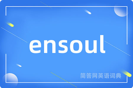 ensoul