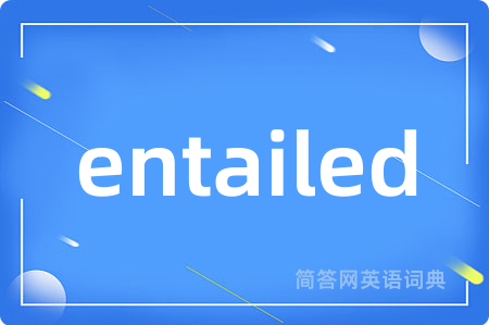 entailed