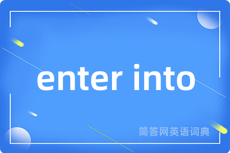 enter into