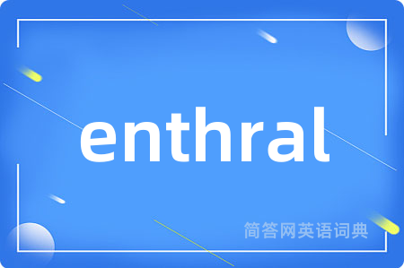 enthral