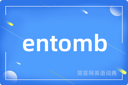 entomb