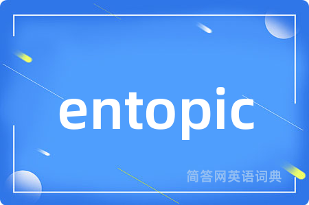entopic