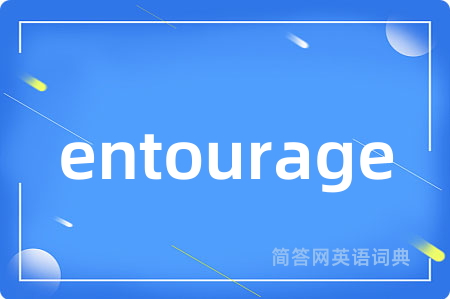 entourage
