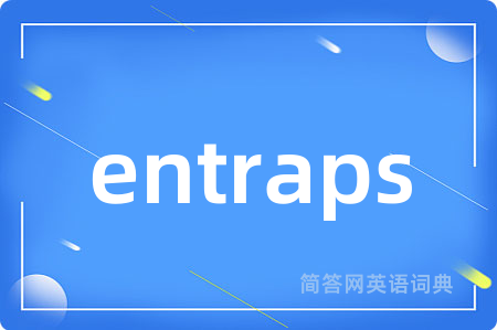 entraps