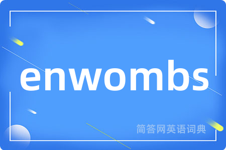 enwombs