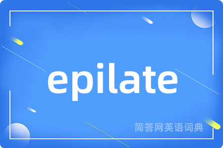 epilate