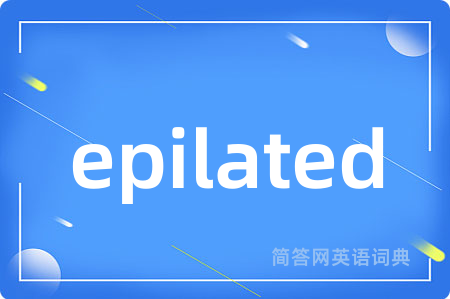 epilated