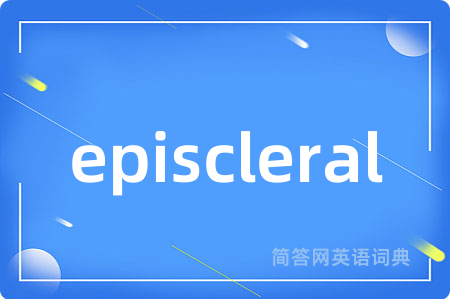 episcleral