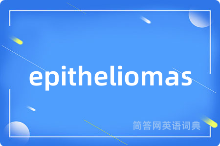 epitheliomas