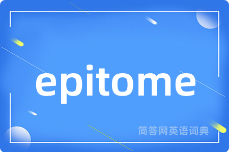 epitome